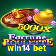 win14 bet